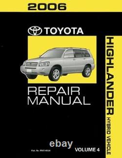 OEM Maintenance Shop Manual Bound Toyota Highlander Hybrid Volume 4 Of 4 2006